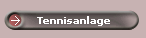 Tennisanlage